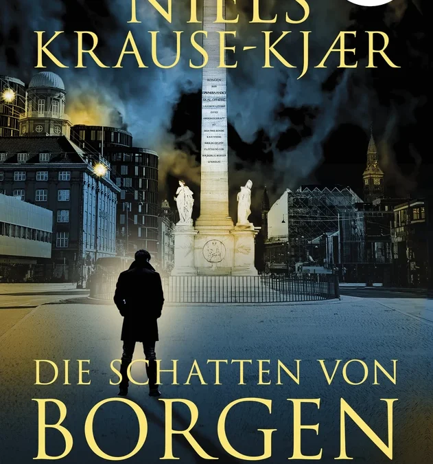 Niels Krause-Kjær Im Schatten von Borgen – Teuflischer Frühling